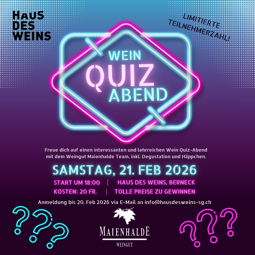 Winzer des Monats: Quiz Abend mit Maienhalde Weingut