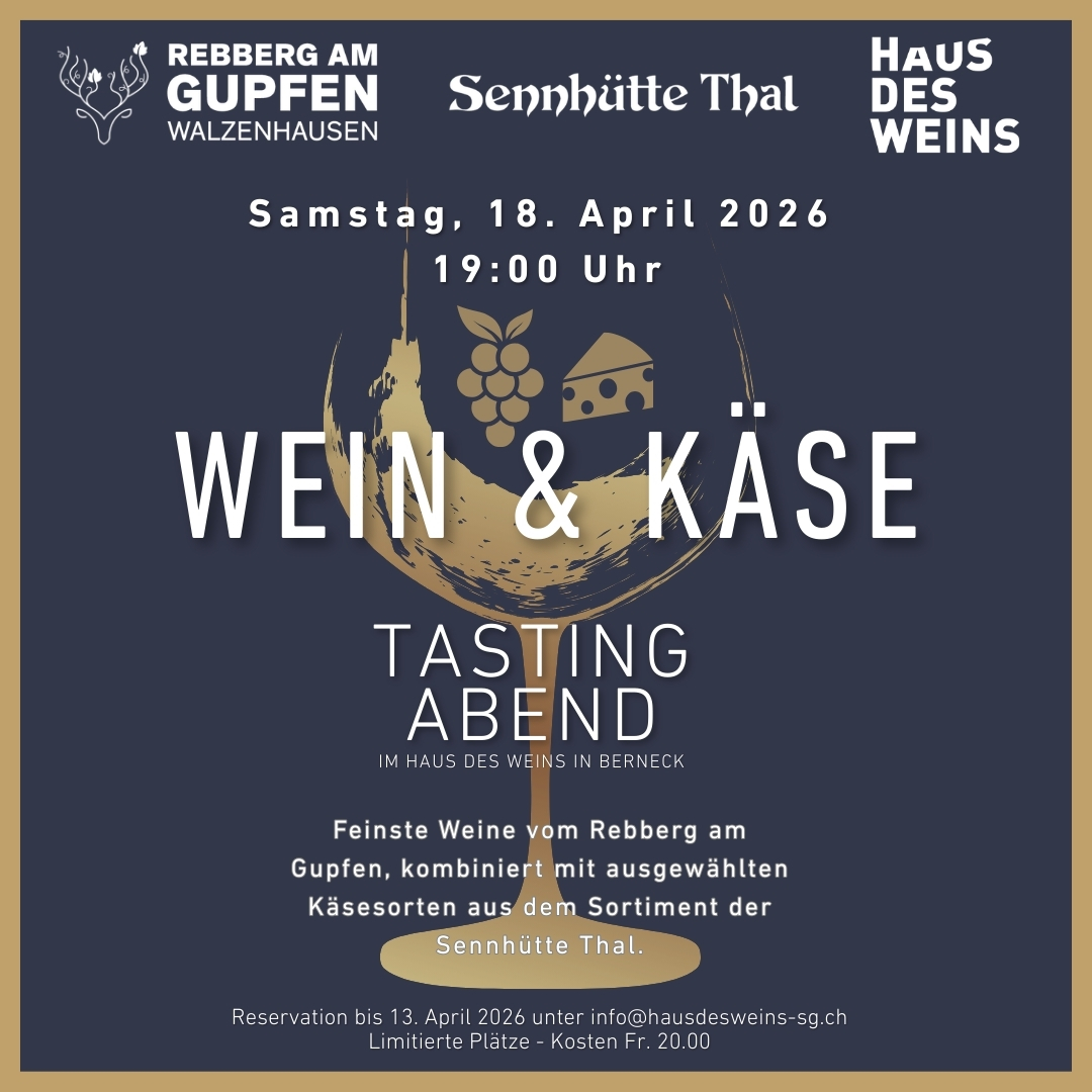 Winzer des Monats April: Wein & Käse mit dem Rebberg am Gupfen Walzenhausen